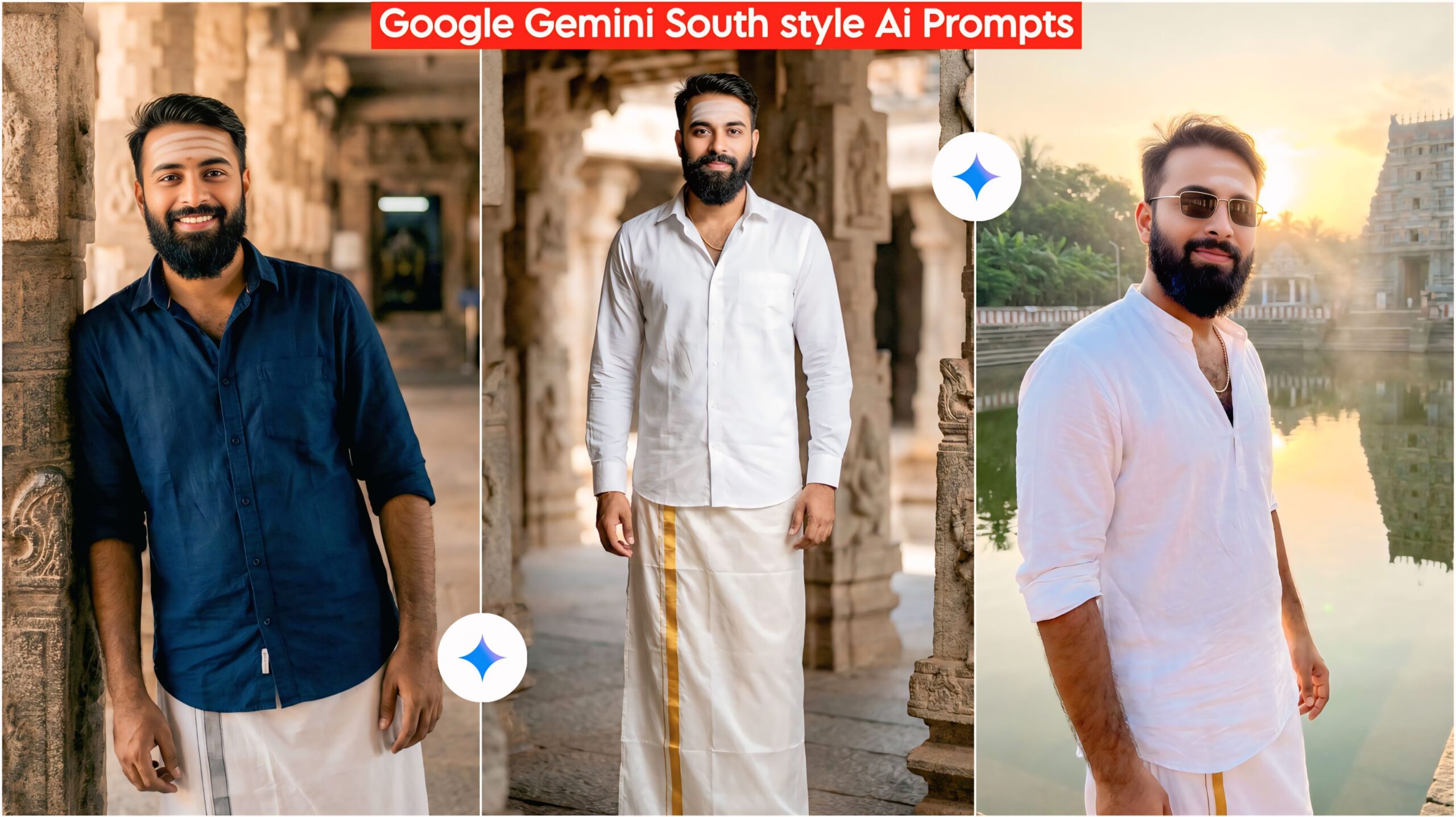 Google Gemini South Indian Temples Ai Photo Editing Prompts, 100% Face Match