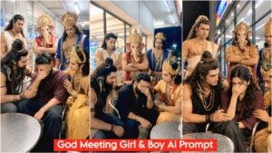 Aesthetic God Meeting Girl & Boy Ai Photo Editing Prompt Chatgpt