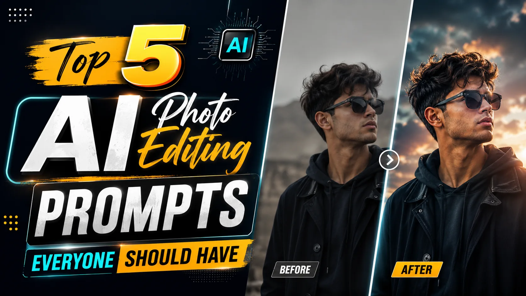 Top 5 AI Photo Editing Prompts Everyone Should Have in 2026