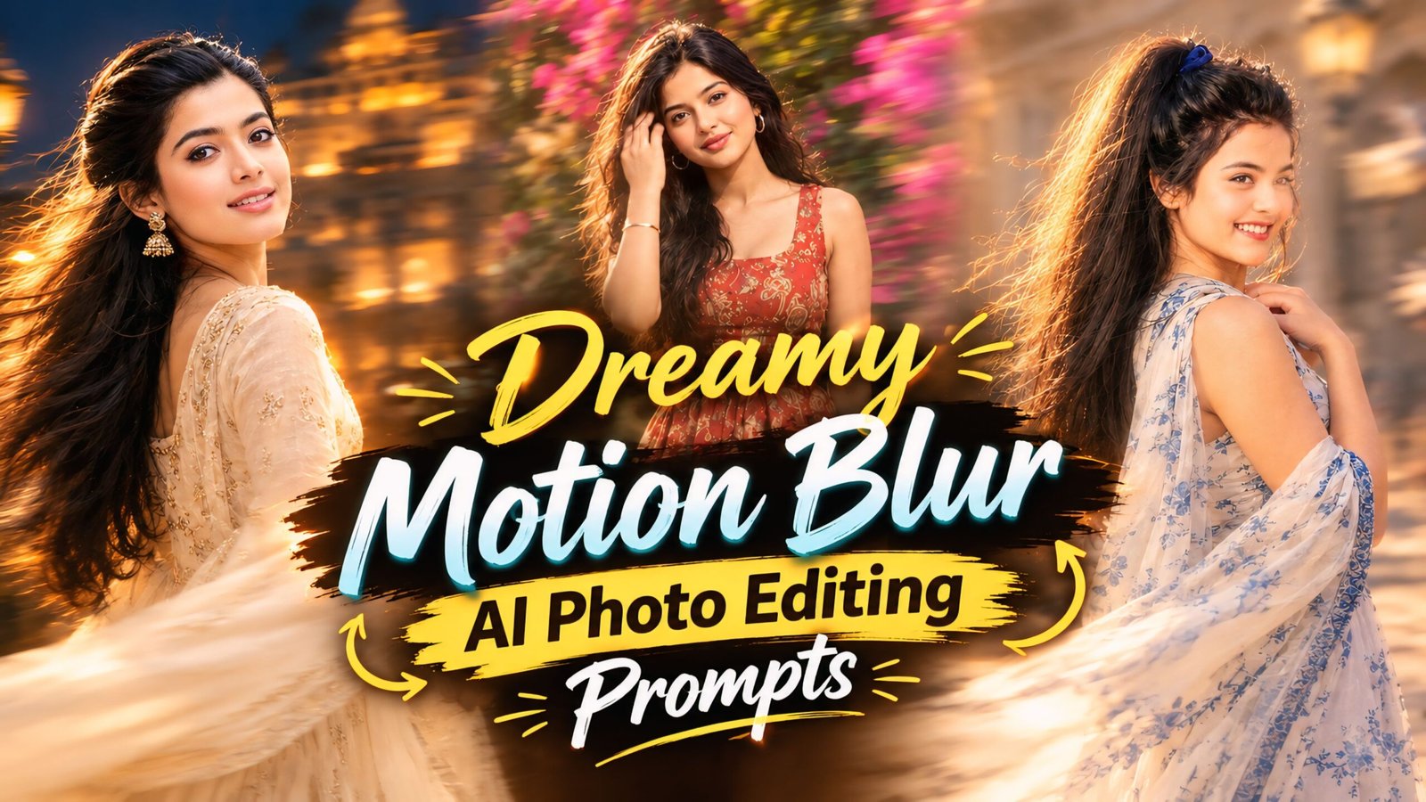 Dreamy Motion Blur AI Photo Editing Prompts